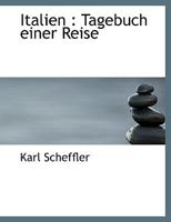Italien: Tagebuch Einer Reise 053022755X Book Cover