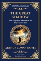 The Great Shadow: A Tale of War, Brotherhood, and Ghosts of the Battlefield (Library of Alexandria) 1806291967 Book Cover