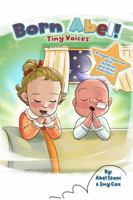 Tiny Voices: A Born Abel Prayer and Gratitude Journal for Children and Their Families 196704158X Book Cover