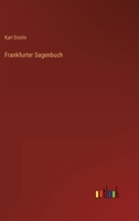 Frankfurter Sagenbuch 3741108049 Book Cover