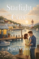 Starlight Cove: Almost a Stranger B0GHGBSH3K Book Cover