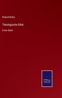 Theologische Ethik: Erster Band 3752529369 Book Cover