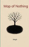 Map of Nothing B0G544Q2VQ Book Cover