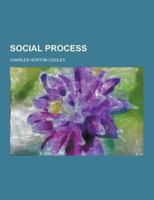 Social Process 0809302004 Book Cover
