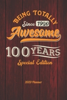 2020 Planner Born In 1920 100 Years Old: Yearly, Monthly and Weekly Calendar and Organizer to record events, expenses, things to do, habits, contacts, passwords and notes 1671336755 Book Cover