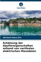 Schätzung der Aquifereigenschaften anhand von vertikalen elektrischen Messdaten (German Edition) 6207945700 Book Cover