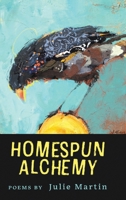 Homespun Alchemy B0GZSSFNBG Book Cover