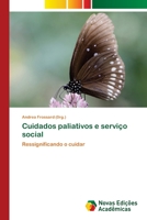 Cuidados paliativos e serviço social 6202805838 Book Cover