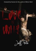 Love is Why 1467562440 Book Cover