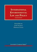 International Environmental Law and Policy (University Casebook Series) 164020878X Book Cover