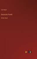 Deutsche Poetik: Dritter Band 336848723X Book Cover