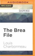 The Brea File 0385155085 Book Cover