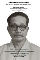 Daito Ryu Aikijujutsu Iroha-kun: Matsuda Toshimi (Italian Edition) B0FNKJW2TT Book Cover