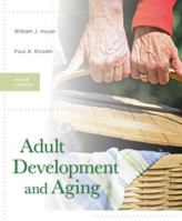 Adult Development and Aging 0073128546 Book Cover
