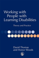 Working with People with Learning Disabilities: Theory and Practice 1853029734 Book Cover