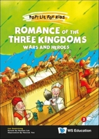 Romance of the Three Kingdoms: Wars and Heroes 9811253102 Book Cover