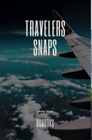 Travelers Snaps 046422313X Book Cover