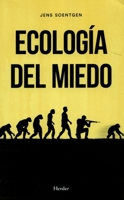 Ecología del miedo 8425443202 Book Cover