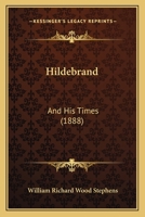 Hildebrand and His Times 1017076693 Book Cover
