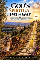 God's Spiritual Pathway: A Journey Through the Hebrew Aleph-Bet from Aleph to Tav B0HLYNKN7R Book Cover