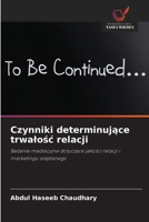 Czynniki determinujace trwalosc relacji (Polish Edition) 6208862736 Book Cover