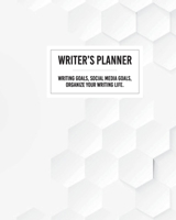Writer's Planner: Writing Goals, Social Media Goals, Organize your Writing Life 198882155X Book Cover