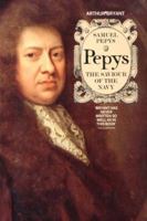 Samuel Pepys: The Saviour of the Navy 0586064729 Book Cover