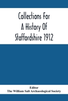 Collections For A History Of Staffordshire 1912 9354414095 Book Cover