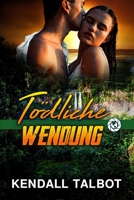 Tödliche Wendung (German Edition) B0CKW5W6N3 Book Cover