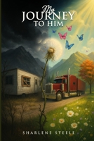My Journey To Him B0FPB1Y75Y Book Cover