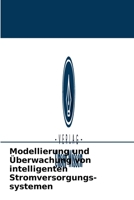 Modellierung und �berwachung von intelligenten Stromversorgungs-systemen 6204092960 Book Cover