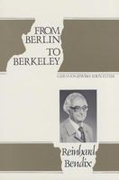 From Berlin to Berkeley: German-Jewish Identities 088738837X Book Cover