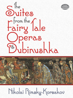 The Suites from the Fairy Tale Operas and Dubinushka 0486779882 Book Cover