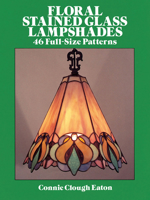 Floral Stained Glass Lampshades 0486262782 Book Cover