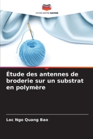 Étude des antennes de broderie sur un substrat en polymère 6205675781 Book Cover