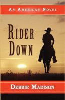 Rider Down 1595408770 Book Cover