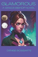 Glamorous: A Grace Bishop Novel 1981183345 Book Cover