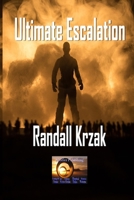 Ultimate Escalation B0BMJXR7Q8 Book Cover