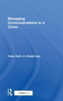 Managing Communications in a Crisis 1032837543 Book Cover