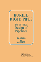 Buried Rigid Pipes: Structural Design of Pipelines 036786357X Book Cover