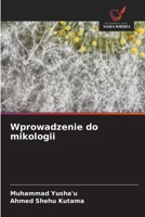 Wprowadzenie do mikologii (Polish Edition) 6208782473 Book Cover
