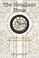 The Smallest Hour B0DRG5RNZH Book Cover