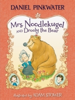 Mrs. Noodlekugel and Drooly the Bear 0763690759 Book Cover