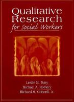 Qualitative Research for Social Workers: Phases, Steps, & Tasks 0205188052 Book Cover