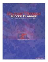 Military Veteran Success Planner: Vet's Tool-Kit for Planning Success in Every Area of Life 1482349248 Book Cover