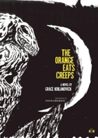 The Orange Eats Creeps 0982015186 Book Cover