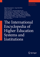 The International Encyclopedia of Higher Education Systems and Institutions 9401789045 Book Cover