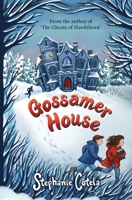 Gossamer House 1836154240 Book Cover