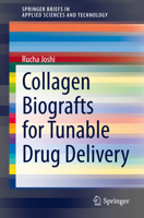 Collagen Biografts for Tunable Drug Delivery 3030638162 Book Cover