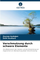 Verschmutzung durch schwere Elemente (German Edition) 6207934687 Book Cover